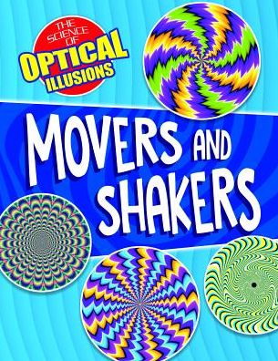 Movers and Shakers - Anna Claybourne - Books - Gareth Stevens Publishing - 9781538242438 - July 30, 2019