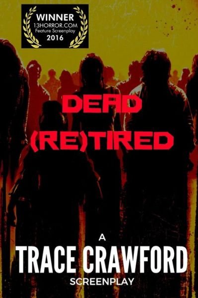 Cover for Trace Crawford · Dead Re (Tired) (Paperback Bog) (2016)