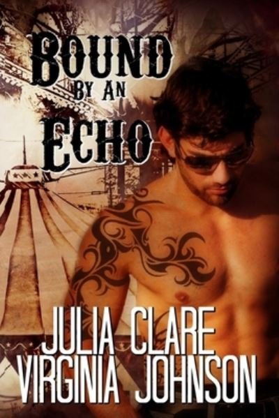 Julia Clare · Bound by an Echo (Paperback Bog) (2016)