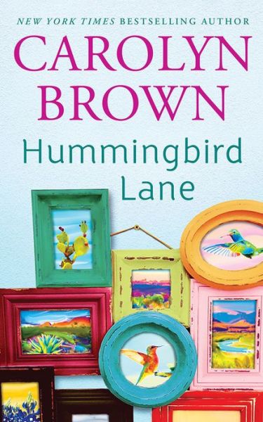 Cover for Carolyn Brown · Hummingbird Lane (Paperback Book) (2021)