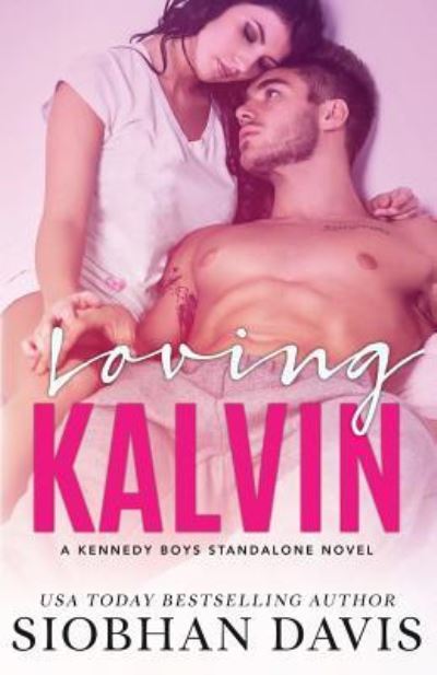 Cover for Siobhan Davis · Loving Kalvin (Paperback Book) (2017)