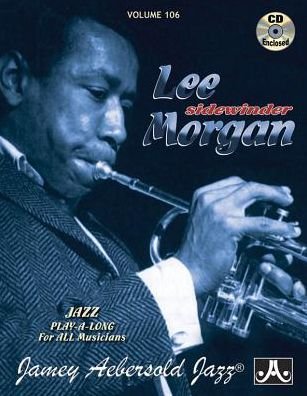 Cover for Lee Morgan · Jamey Aebersold Jazz -- Lee Morgan, Vol 106 (Book) (2015)