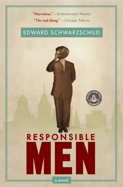 Cover for Edward Schwarzschild · Responsible Men (Pocketbok) (2006)