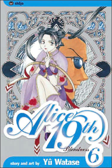 Cover for Yuu Watase · Alice 19th, Vol. 6 - Alice 19th (Pocketbok) (2009)