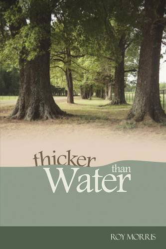 Cover for Roy Morris · Thicker Than Water (Paperback Book) (2014)