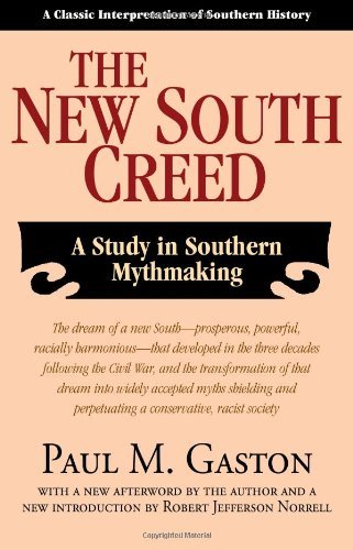 Cover for Robert J. Norrell · The New South Creed: a Study in Southern Mythmaking (Pocketbok) (2011)