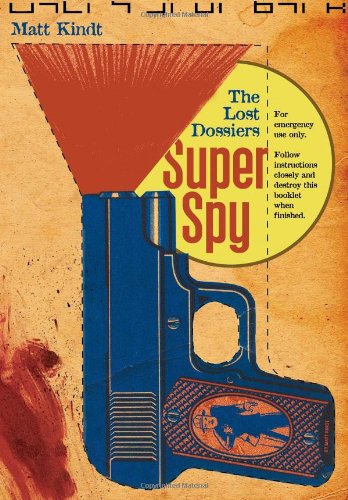 Cover for Matt Kindt · Super Spy: The Lost Dossiers - Super Spy (Paperback Book) (2010)