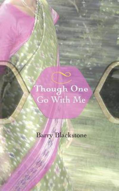 Cover for Barry Blackstone · Though One Go with Me (Book) (2010)