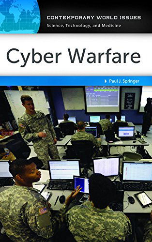 Cover for Paul J. Springer · Cyber Warfare: A Reference Handbook - Contemporary World Issues (Hardcover Book) (2015)