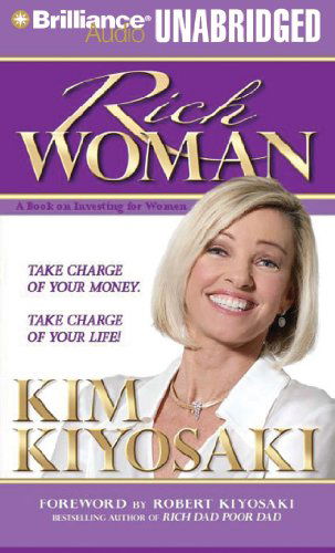 Cover for Kim Kiyosaki · Rich Woman: a Book on Investing for Women (Audiobook (CD)) [Unabridged edition] (2010)