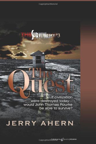 The Quest: the Survivalist - Jerry Ahern - Books - Speaking Volumes, LLC - 9781612322438 - September 8, 2011