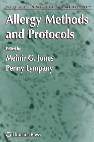 Cover for Meinir G Jones · Allergy Methods and Protocols - Methods in Molecular Medicine (Paperback Book) [Softcover reprint of hardcover 1st ed. 2008 edition] (2010)