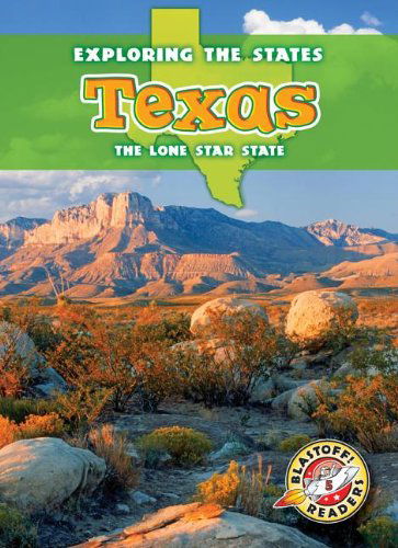 Cover for Kristin Schuetz · Texas: the Lone Star State (Blastoff Readers. Level 5) (Hardcover Book) (2013)