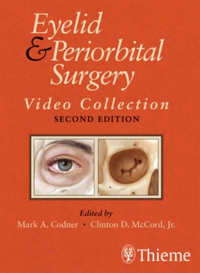 Eyelid and Periorbital Surgery Video Collection - Mark Codner - Films - Thieme Medical Publishers - 9781626237438 - 26 avril 2017