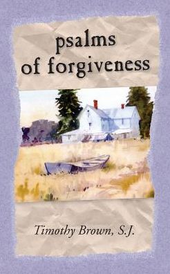 Cover for S J Timothy Brown · Psalms and Forgiveness (Paperback Book) (2017)