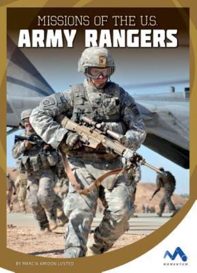 Cover for Marcia Amidon Lusted · Missions of the U.S. Army Rangers (Hardcover Book) (2016)