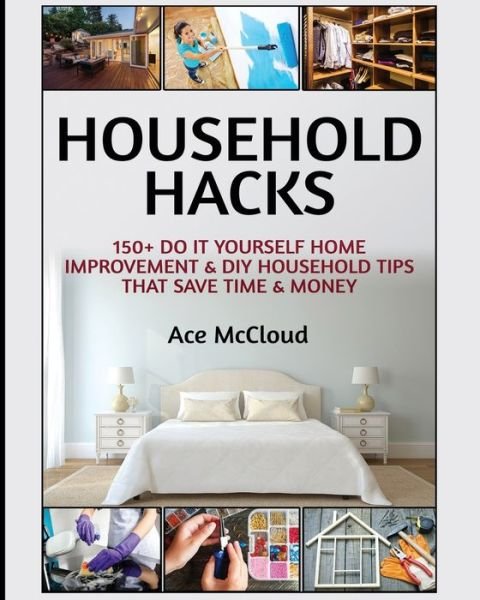 Cover for Ace Mccloud · Household Hacks (Pocketbok) (2017)