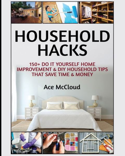 Cover for Ace Mccloud · Household Hacks (Paperback Book) (2017)