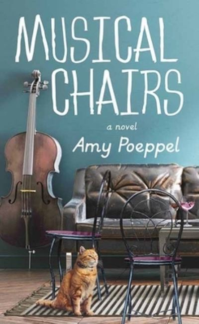 Cover for Amy Poeppel · Musical Chairs (Hardcover Book) (2021)