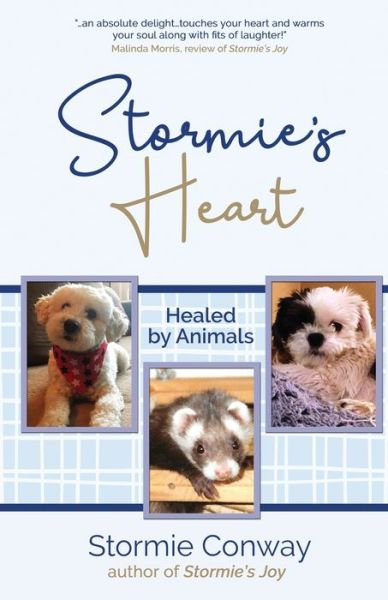 Cover for Stormie Conway · Stormie's Heart: Healed by Animals (Paperback Book) (2020)