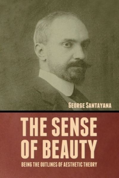 Cover for George Santayana · The Sense of Beauty (Paperback Book) (2022)