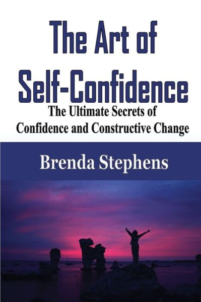 Cover for Brenda Stephens · The Art of Self-Confidence (Pocketbok) (2020)