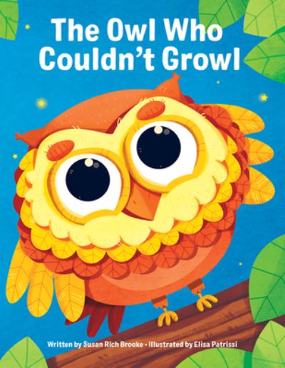 Cover for Susan Rich Brooke · The Owl Who Couldn't Growl (Paperback Book) (2021)