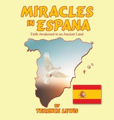 Cover for Terence Lewis · Miracles in Espana (Book) (2023)