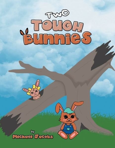 Cover for Michael Jacobs · Two Tough Bunnies (Taschenbuch) (2022)