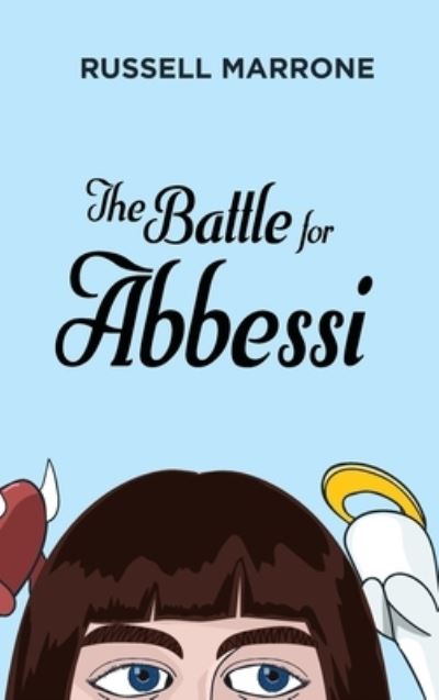 The Battle for Abbessi - Russell Marrone - Books - Wipf & Stock Publishers - 9781666796438 - March 3, 2022