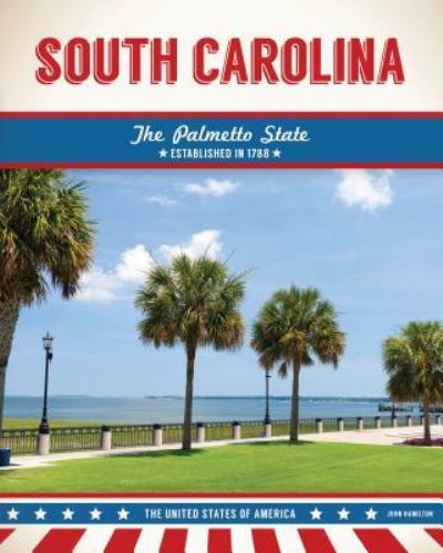 Cover for John Hamilton · South Carolina (Hardcover Book) (2016)