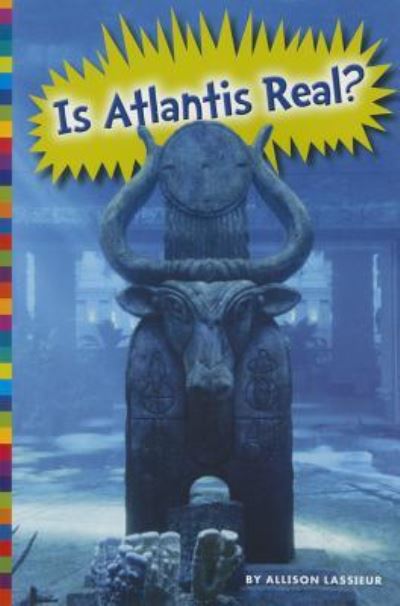 Cover for Allison Lassieur · Is Atlantis Real? (Book) (2016)