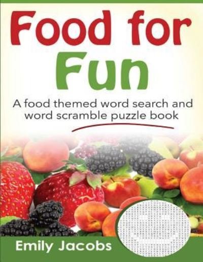 Cover for Emily Jacobs · Food for Fun (Pocketbok) (2016)