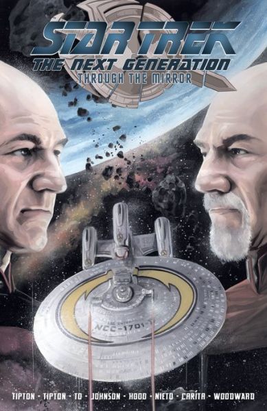 Cover for Scott Tipton · Star Trek: The Next Generation: Through The Mirror - Star Trek The Next Generation (Paperback Book) (2018)