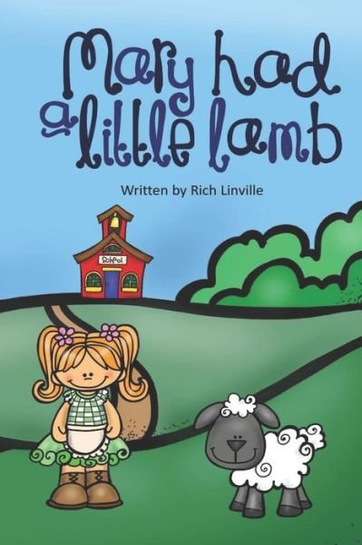 Cover for Rich Linville · Mary Had a Little Lamb (Pocketbok) (2019)