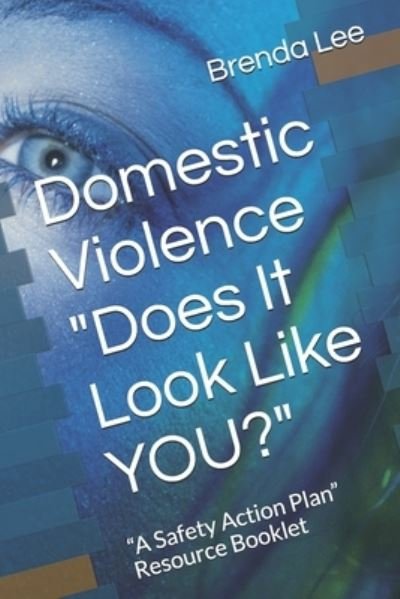 Cover for Brenda Lee · Domestic Violence Does It Look Like YOU? (Paperback Bog) (2019)