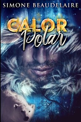 Cover for Simone Beaudelaire · Calor Polar (Paperback Book) (2021)