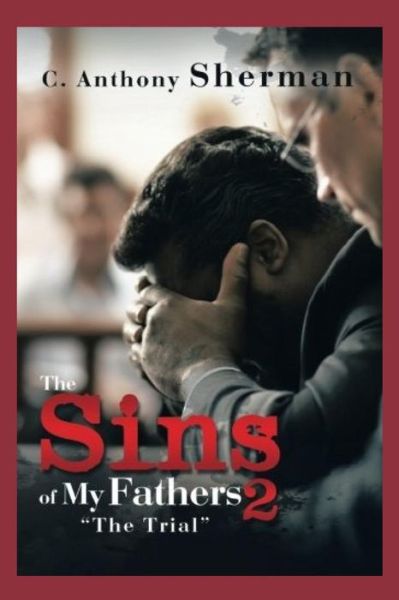 Cover for C Anthony Sherman · The Sins of My Fathers2 (Paperback Book) (2018)