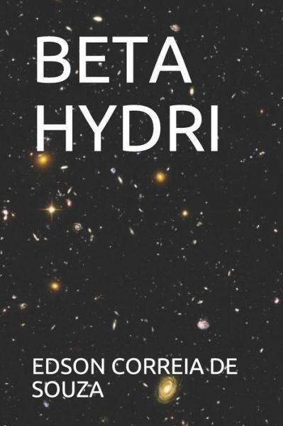 Cover for Edson Correia de Souza · Beta Hydri (Pocketbok) (2018)