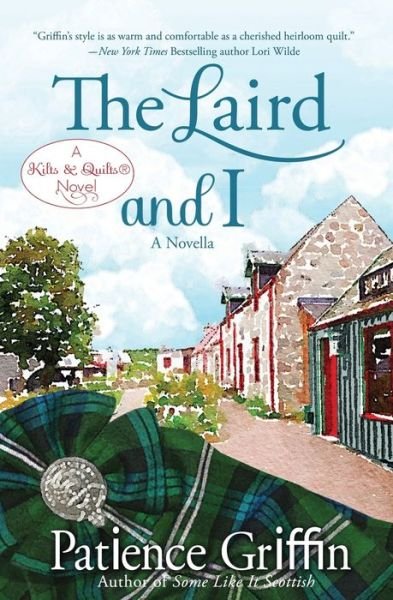 The Laird and I - Patience Griffin - Boeken - Patience Griffin - 9781732068438 - 15 november 2018