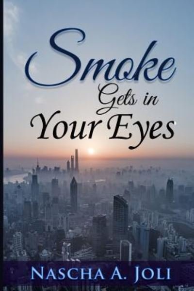 Cover for Nascha A Joli · Smoke Gets In Your Eyes (Paperback Book) (2018)