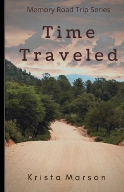 Cover for Krista Marson · Time Traveled (Book) (2023)