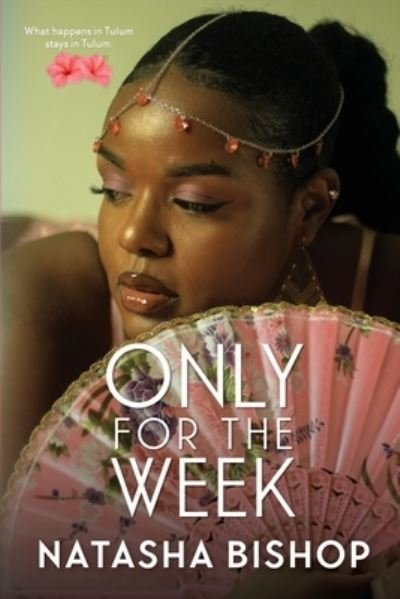 Cover for Natasha Bishop · Only For The Week (Paperback Book) (2023)