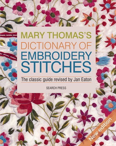 Cover for Jan Eaton · Mary Thomas’s Dictionary of Embroidery Stitches (Pocketbok) (2018)