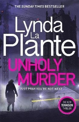 Cover for Lynda La Plante · Unholy Murder (Paperback Book) (2021)