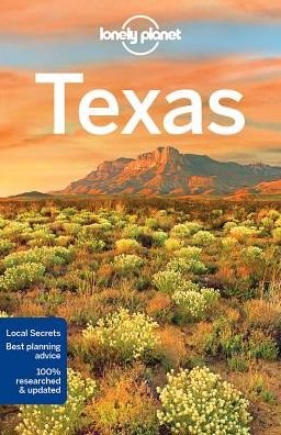 Lonely Planet Texas - Travel Guide - Lonely Planet - Kirjat - Lonely Planet Global Limited - 9781786573438 - torstai 1. helmikuuta 2018