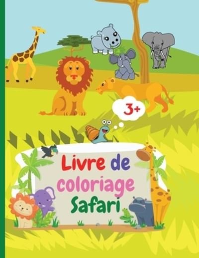 Cover for Urtimud Uigres · Livre de coloriage Safari (Pocketbok) (2021)