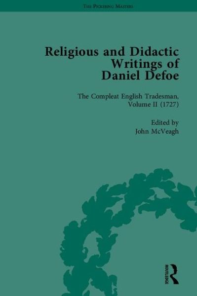 Cover for P N Furbank · Religious and Didactic Writings of Daniel Defoe, Part II - The Pickering Masters (Gebundenes Buch) (2006)