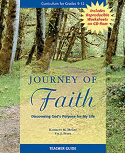 Journey of Faith Teacher Guide: Discovering God's Purpose for My Life - Kathleen Mcgee - Książki - Boys Town Press - 9781889322438 - 12 września 2011