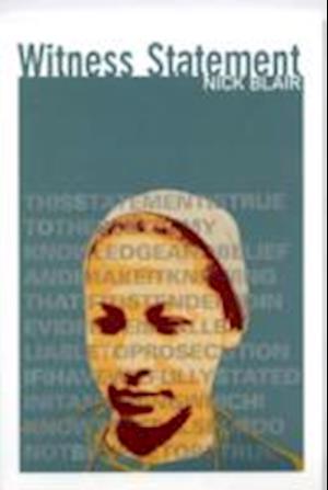 Cover for Nick Blair · Witness Statement (Paperback Book) (2009)